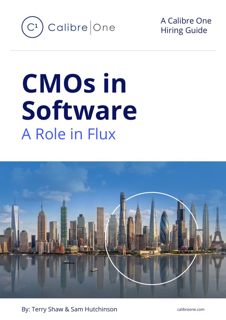 Cover of CMOs in Software: A Role in Flux, a Calibre One hiring guide by Terry Shaw and Sam Hutchinson